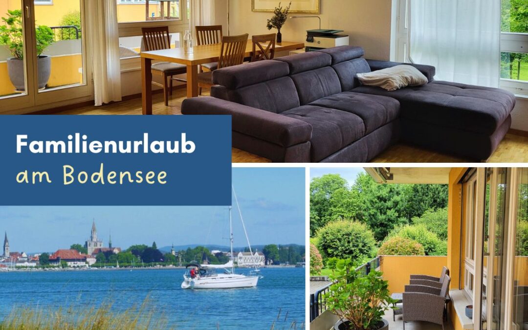 Familienurlaub am Bodensee